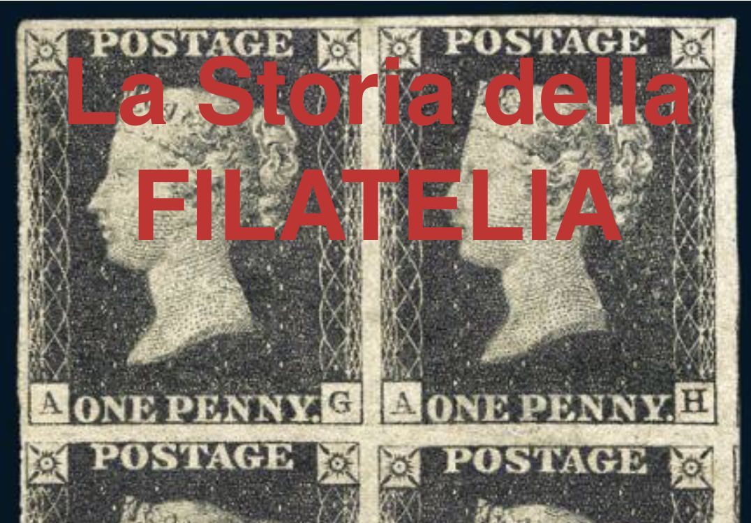 La Storia Della Filatelia • Scripomarket